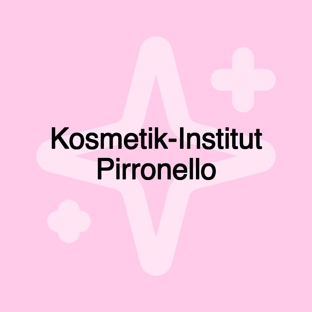 Kosmetik-Institut Pirronello