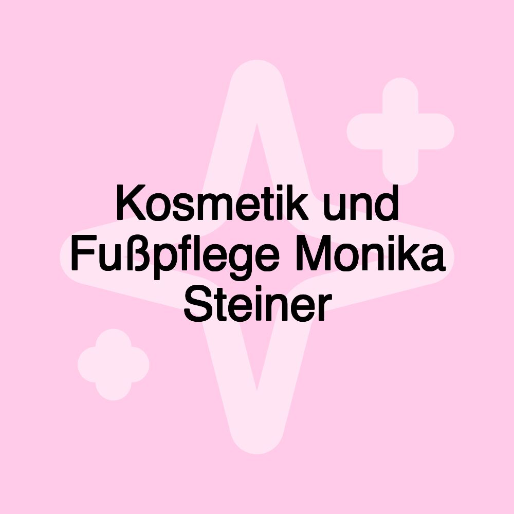 Kosmetik und Fußpflege Monika Steiner