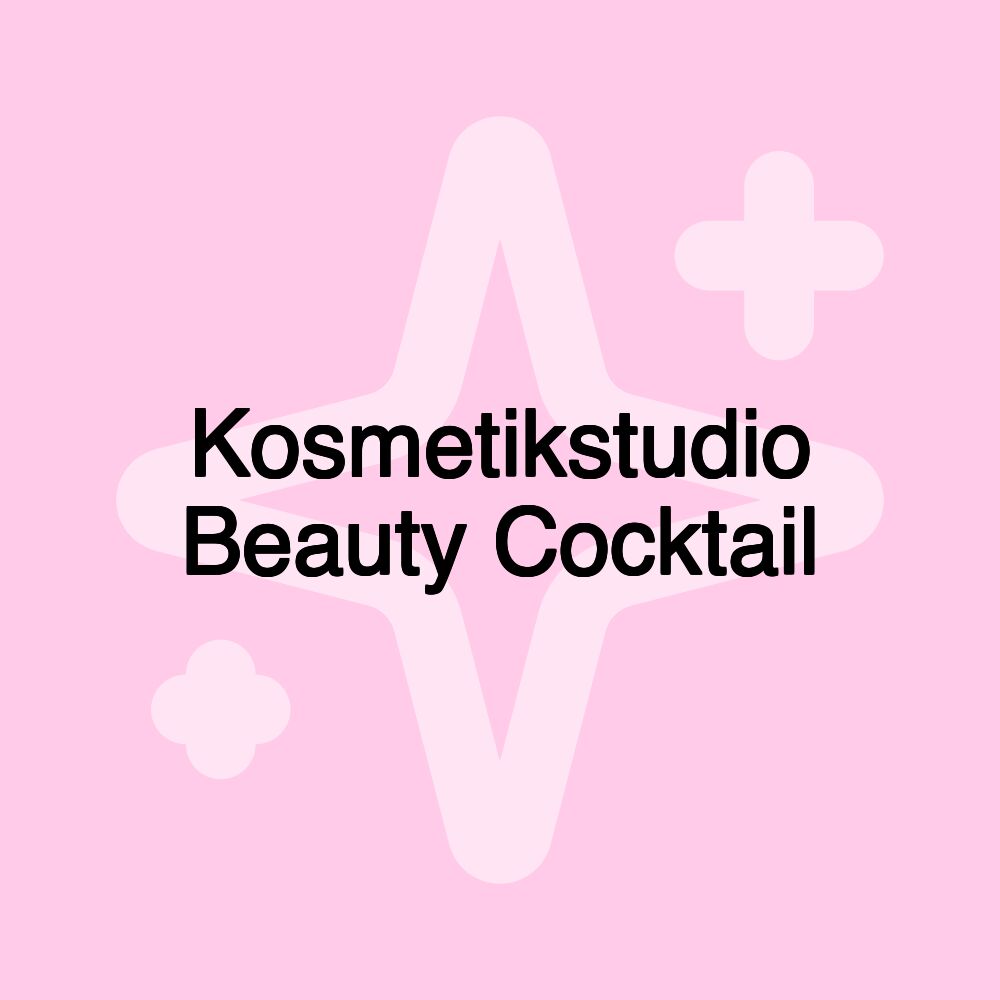 Kosmetikstudio Beauty Cocktail