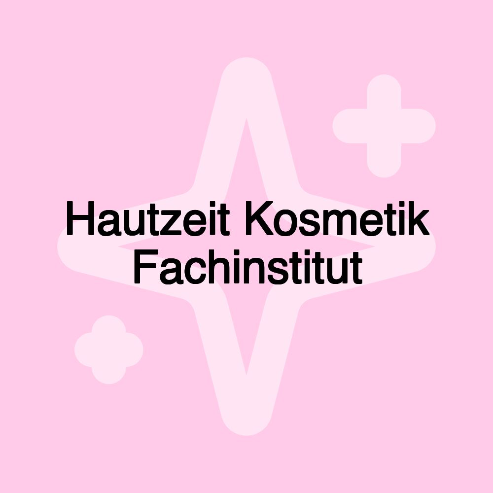 Hautzeit Kosmetik Fachinstitut