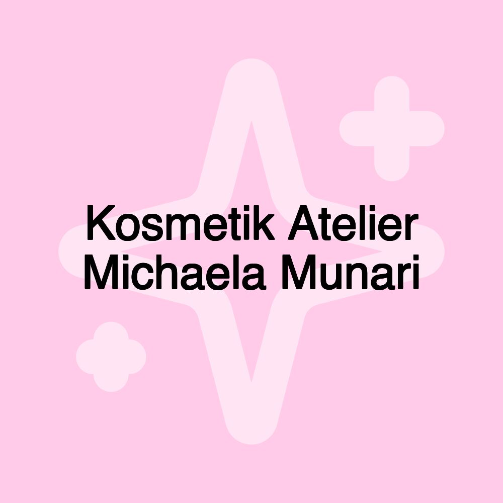 Kosmetik Atelier Michaela Munari