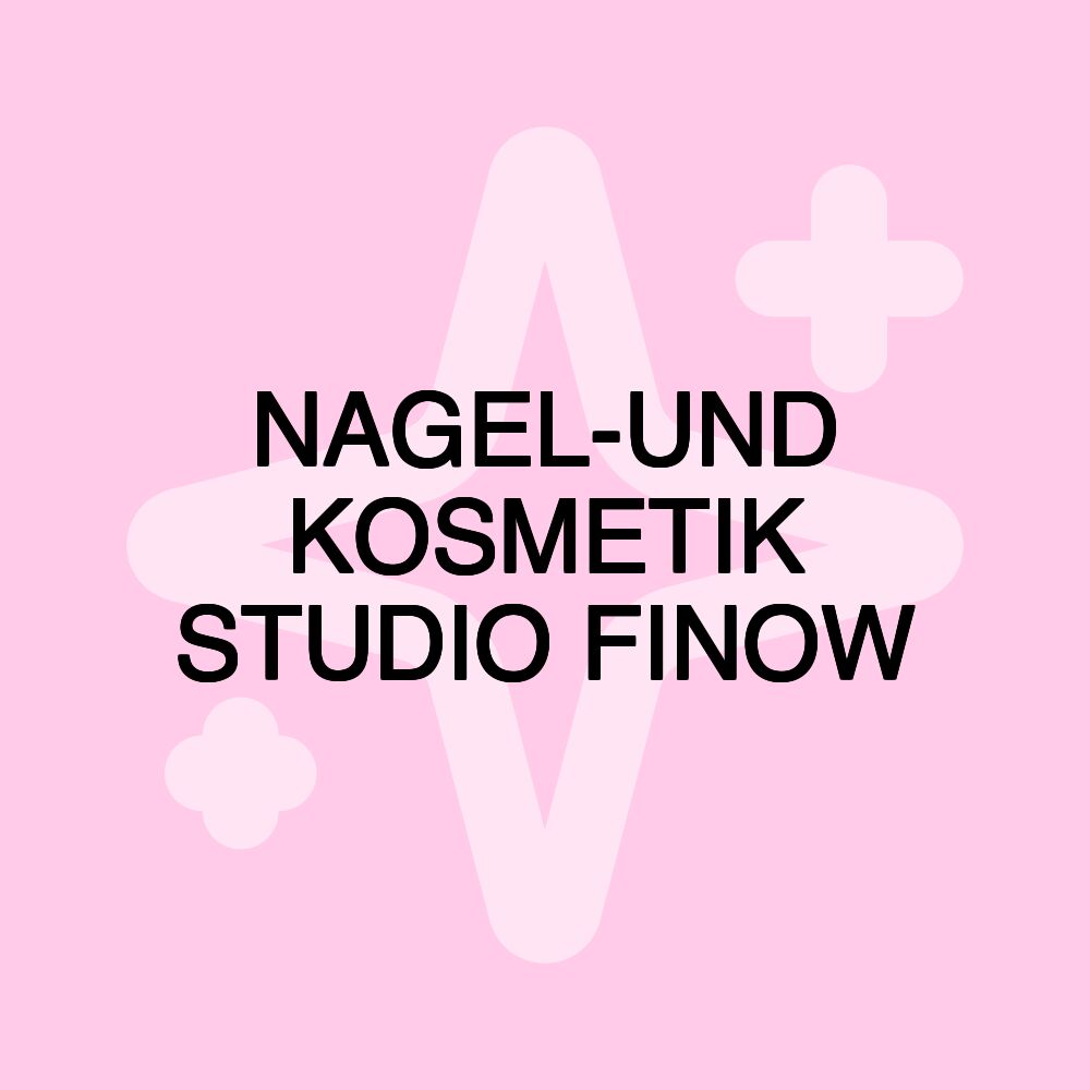 NAGEL-UND KOSMETIK STUDIO FINOW