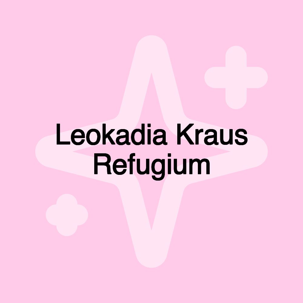 Leokadia Kraus Refugium