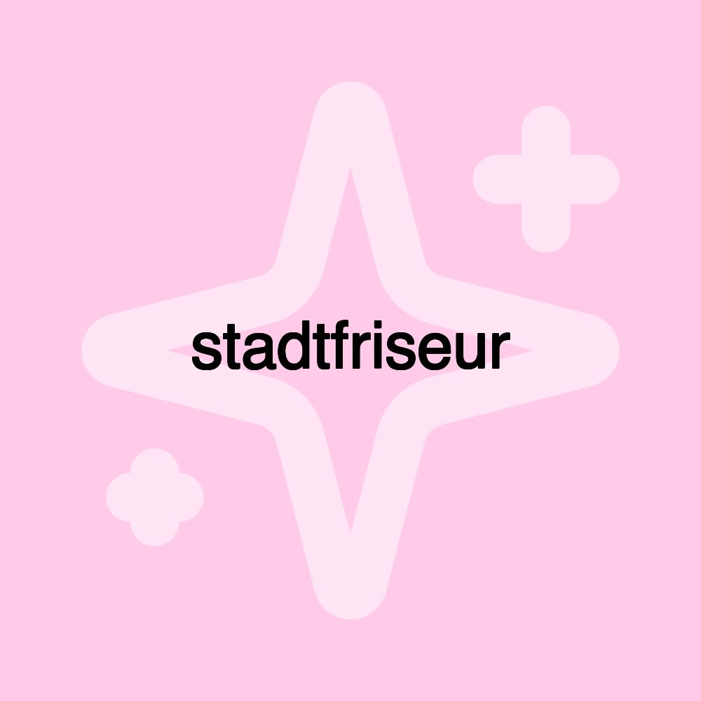 stadtfriseur