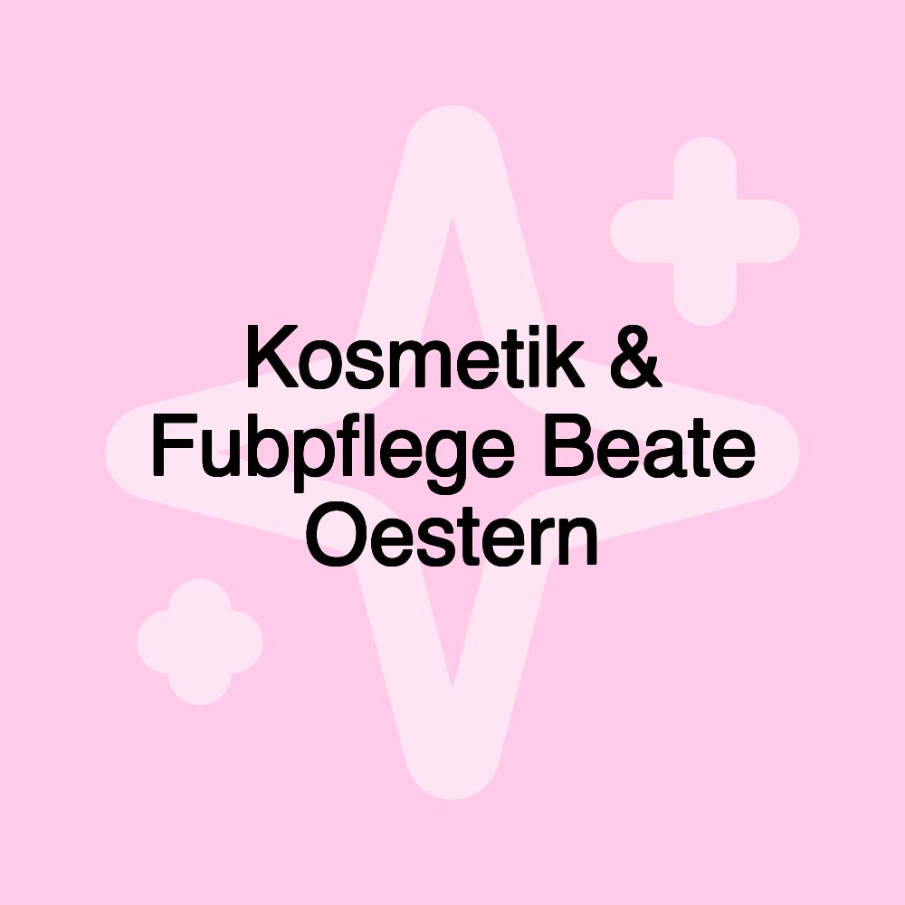 Kosmetik & Fubpflege Beate Oestern