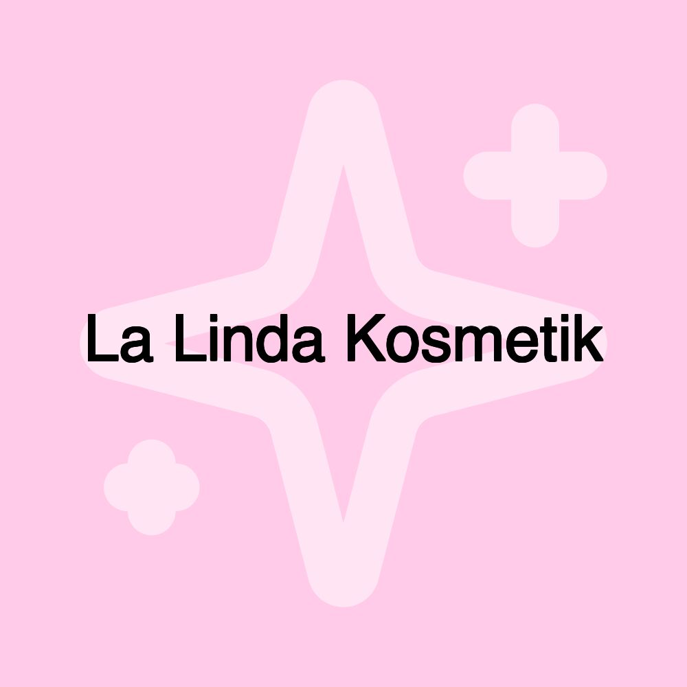 La Linda Kosmetik