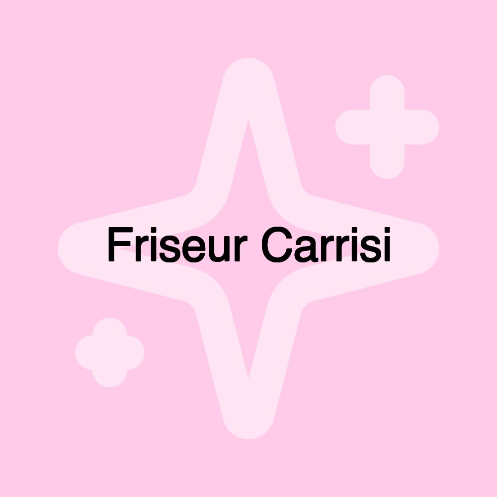 Friseur Carrisi