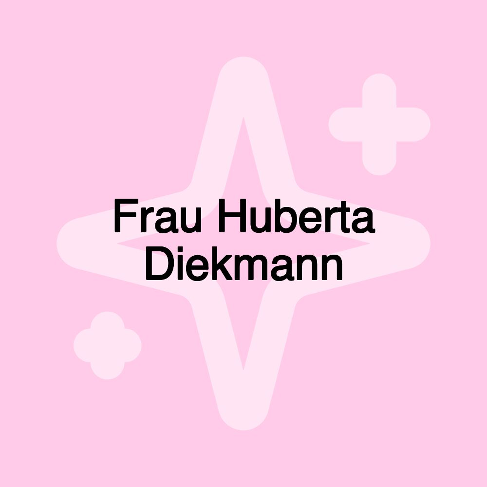 Frau Huberta Diekmann