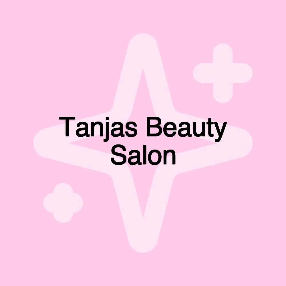 Tanjas Beauty Salon