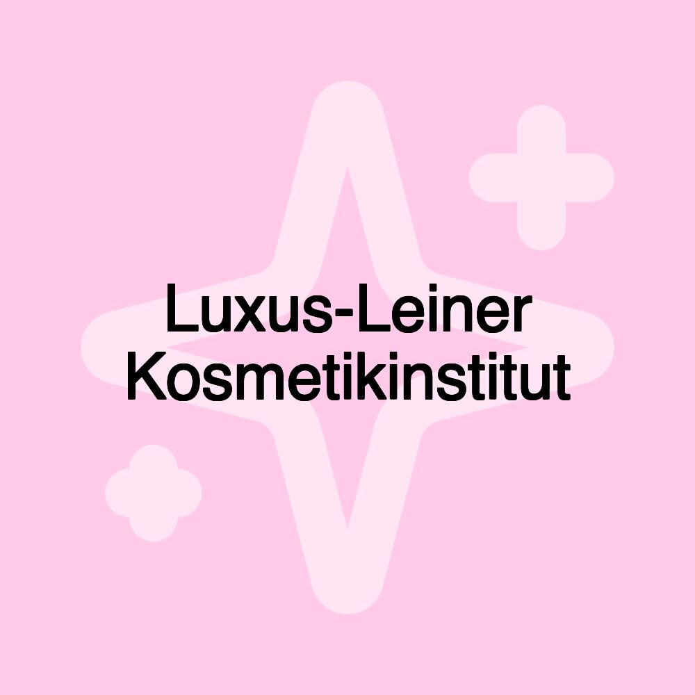 Luxus-Leiner Kosmetikinstitut