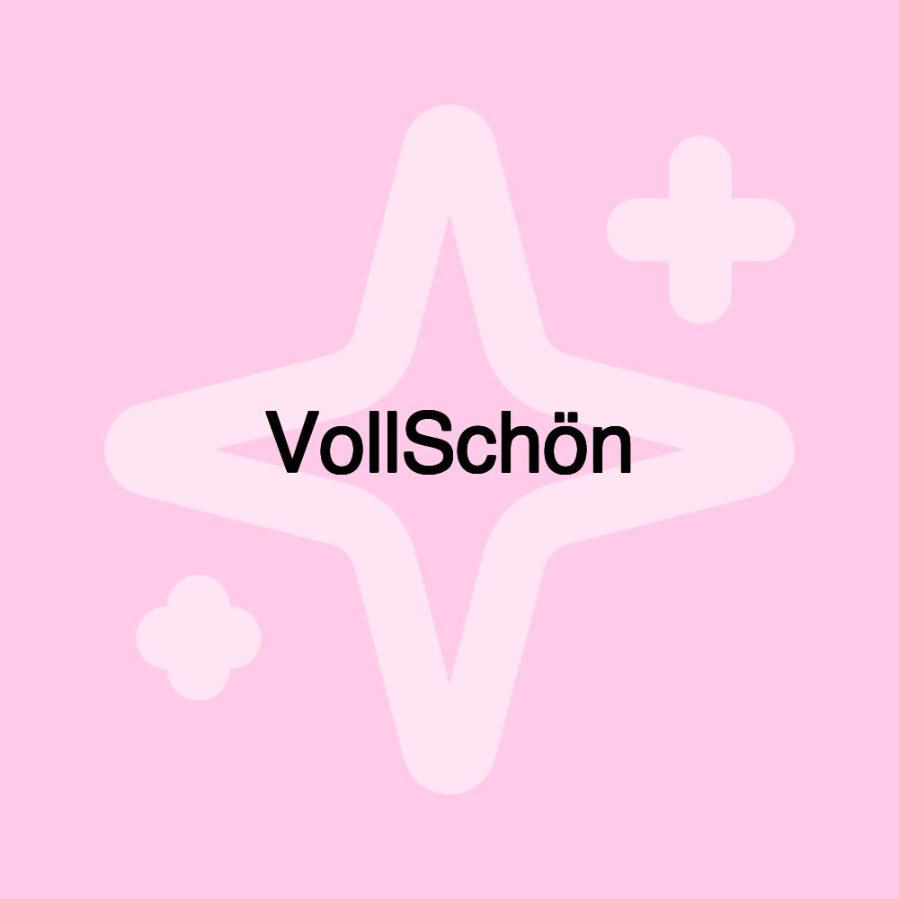 VollSchön