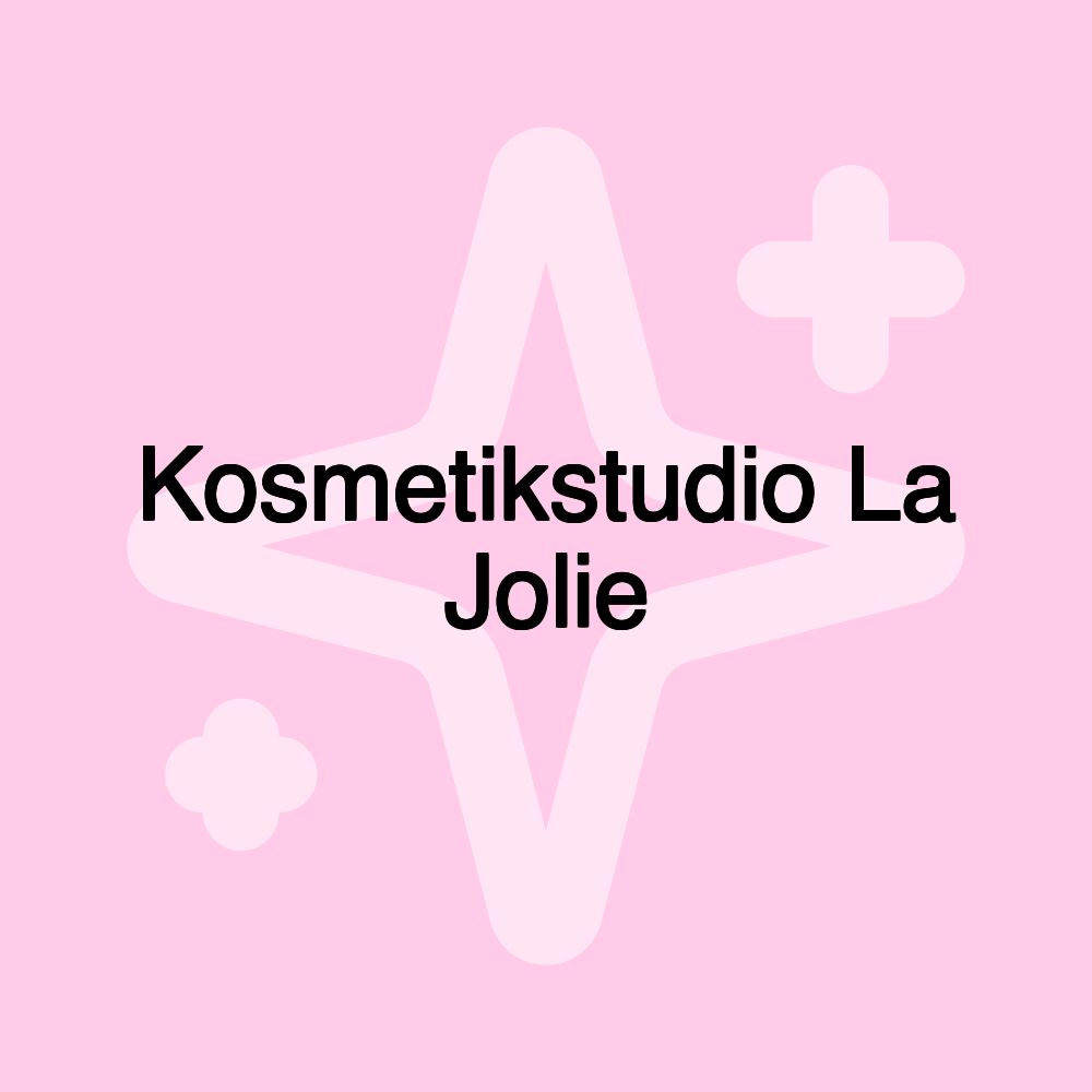 Kosmetikstudio La Jolie