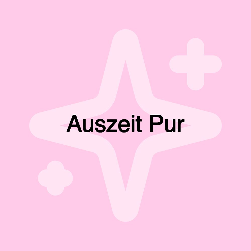 Auszeit Pur