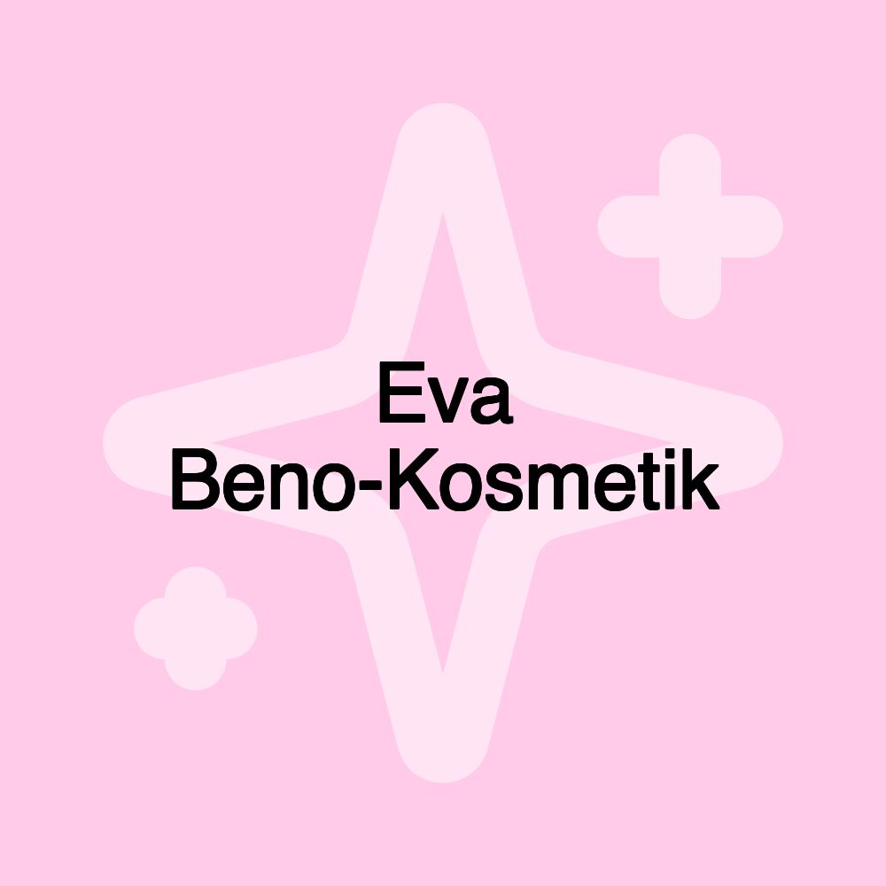 Eva Beno-Kosmetik