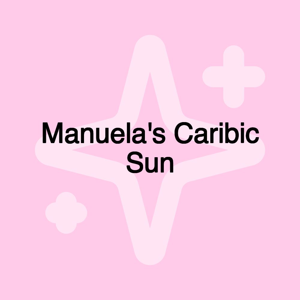 Manuela's Caribic Sun