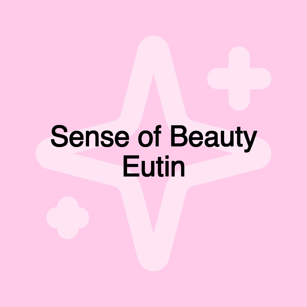 Sense of Beauty Eutin