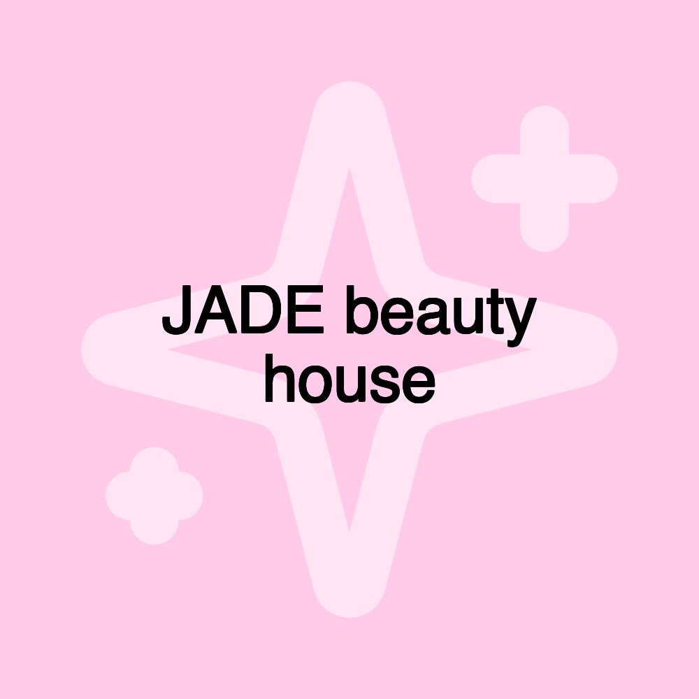 JADE beauty house