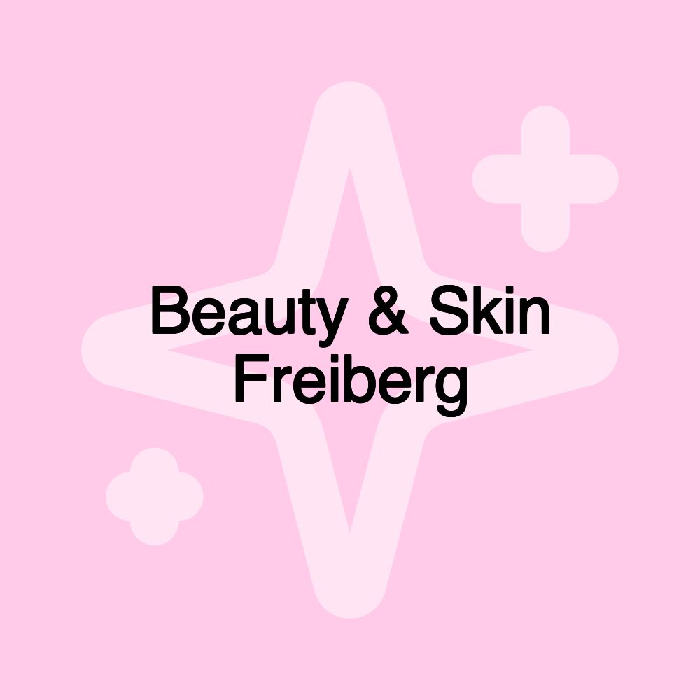 Beauty & Skin Freiberg