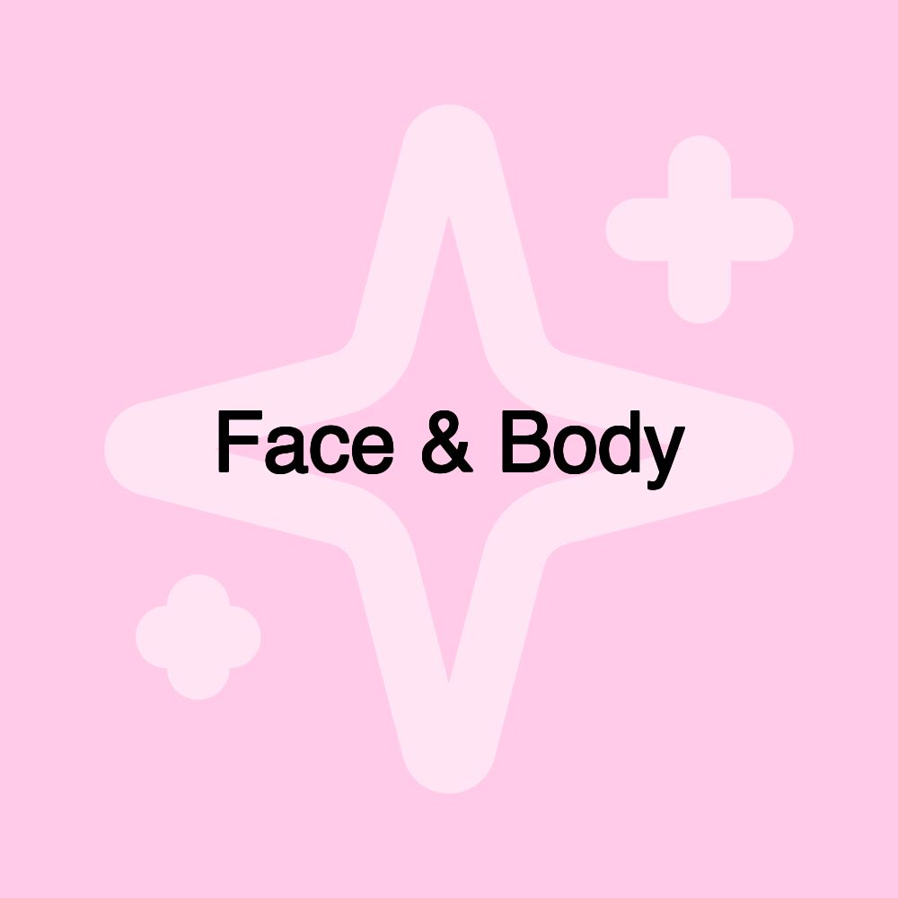 Face & Body