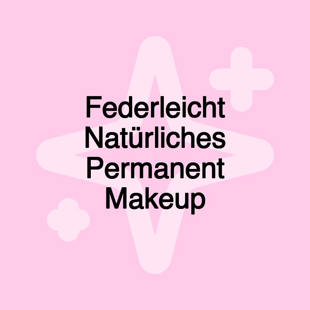 Federleicht Natürliches Permanent Makeup