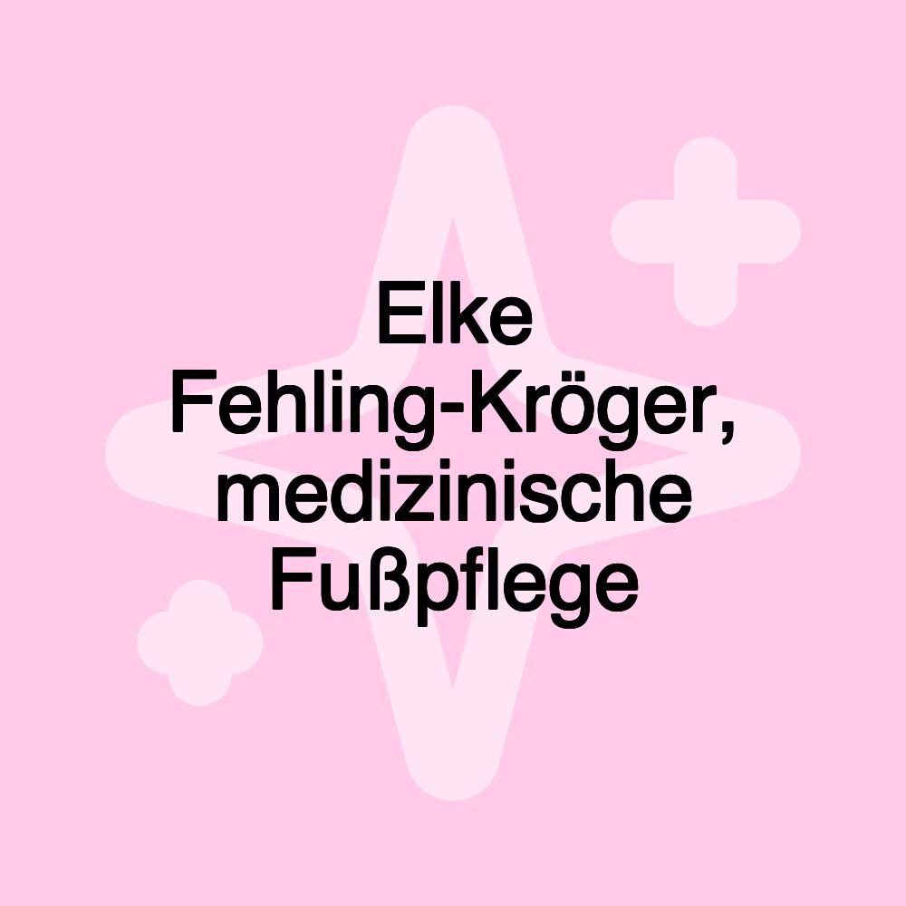 Elke Fehling-Kröger, medizinische Fußpflege