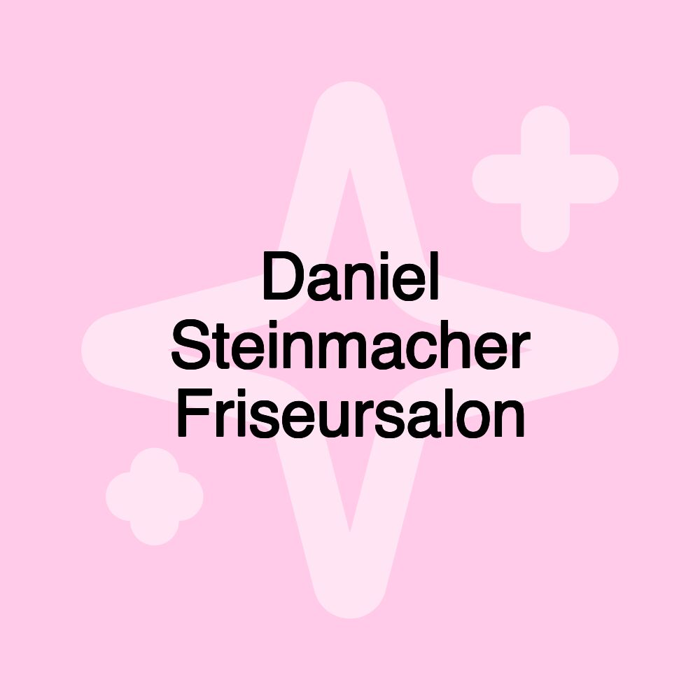 Daniel Steinmacher Friseursalon