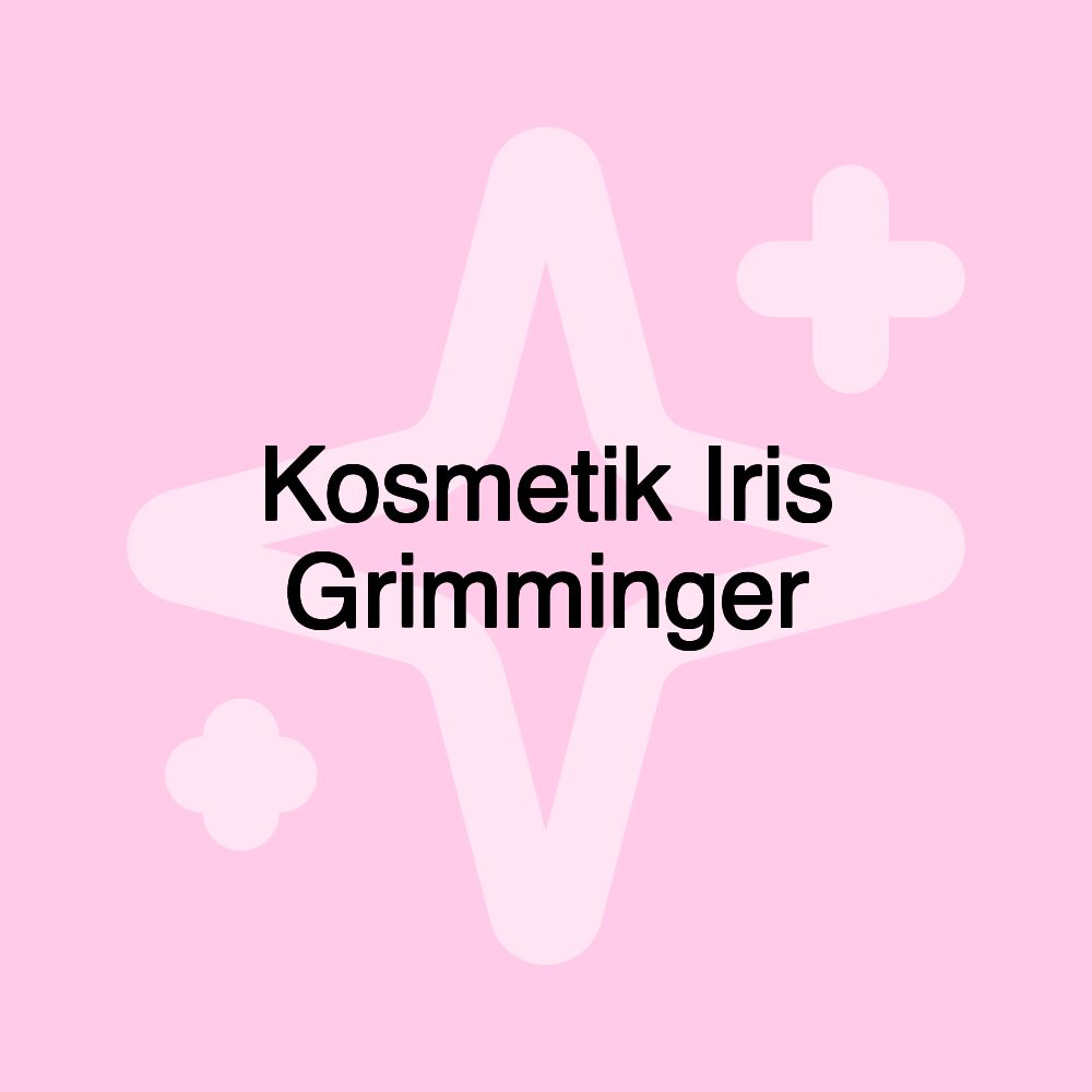 Kosmetik Iris Grimminger