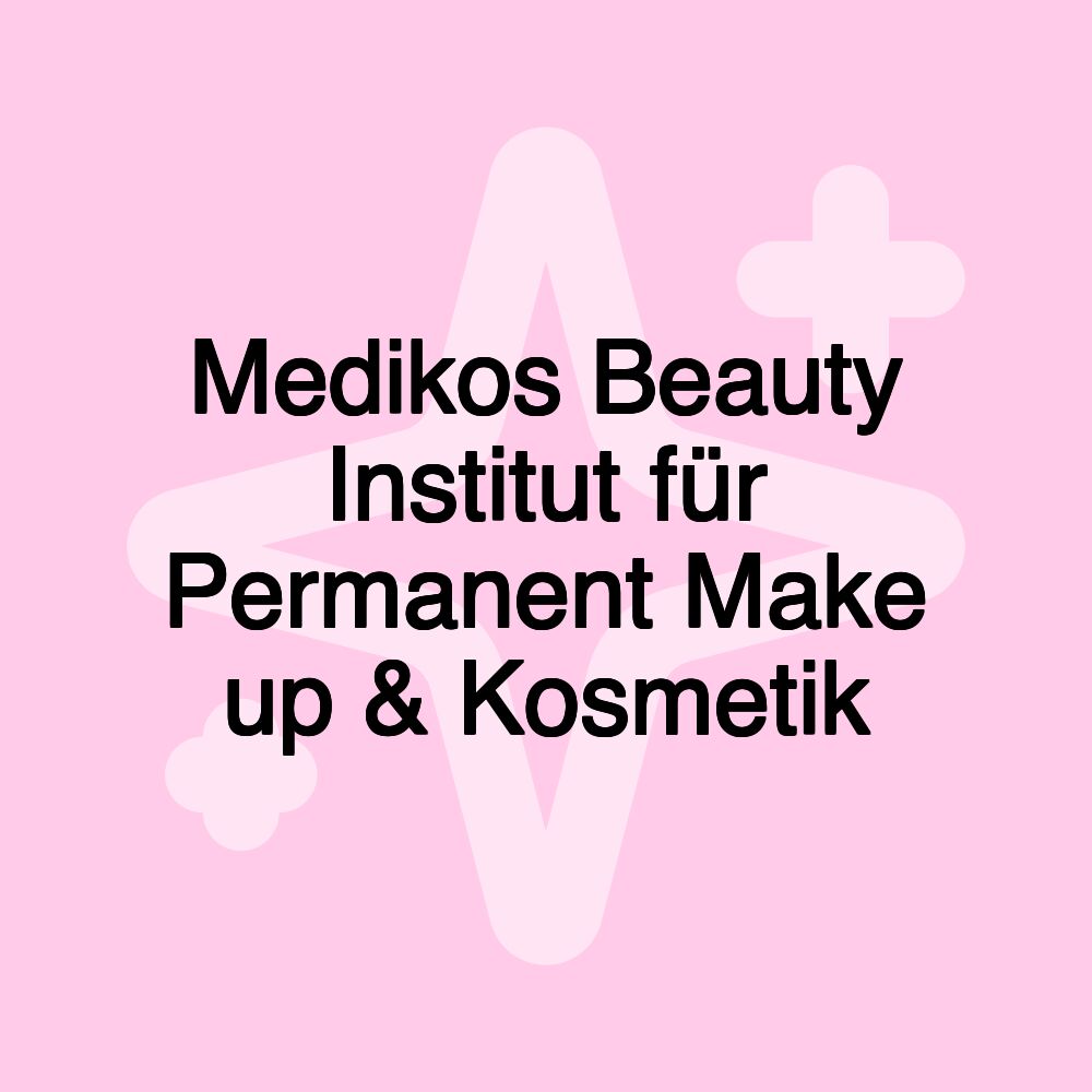 Medikos Beauty Institut für Permanent Make up & Kosmetik