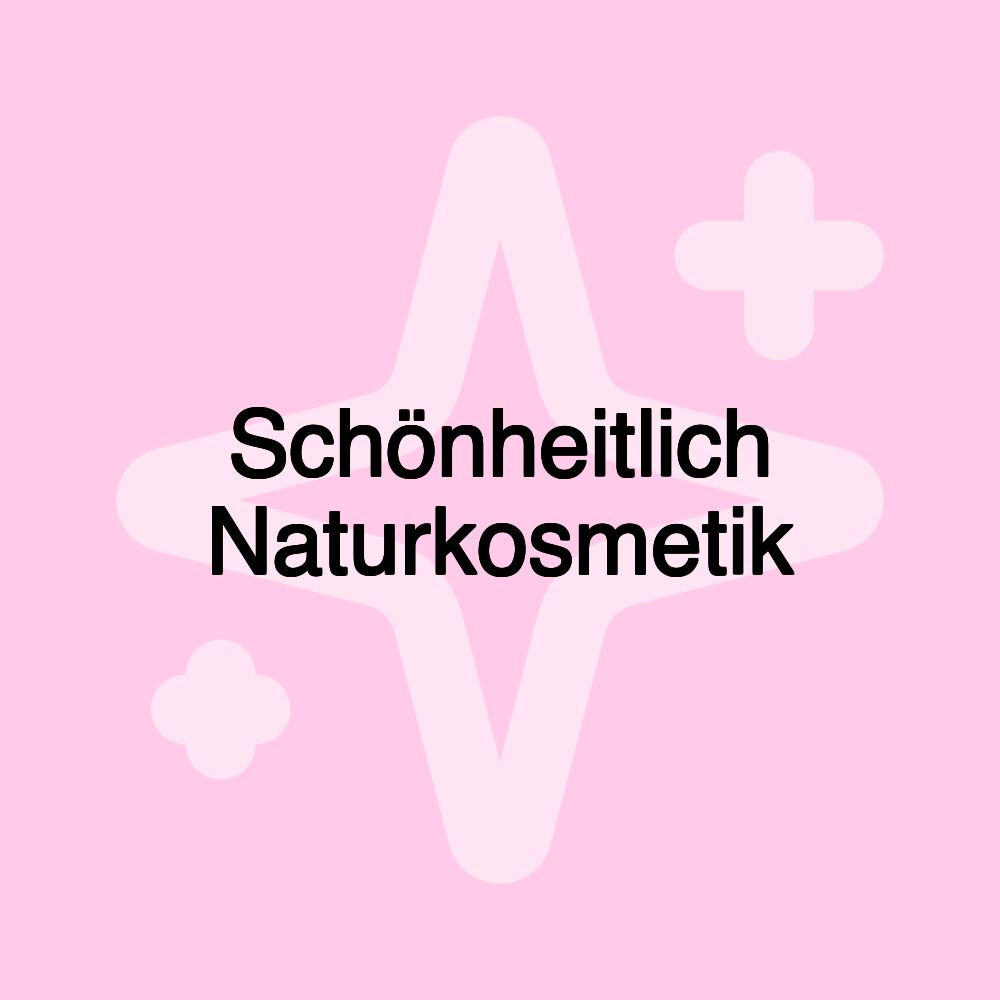 Schönheitlich Naturkosmetik