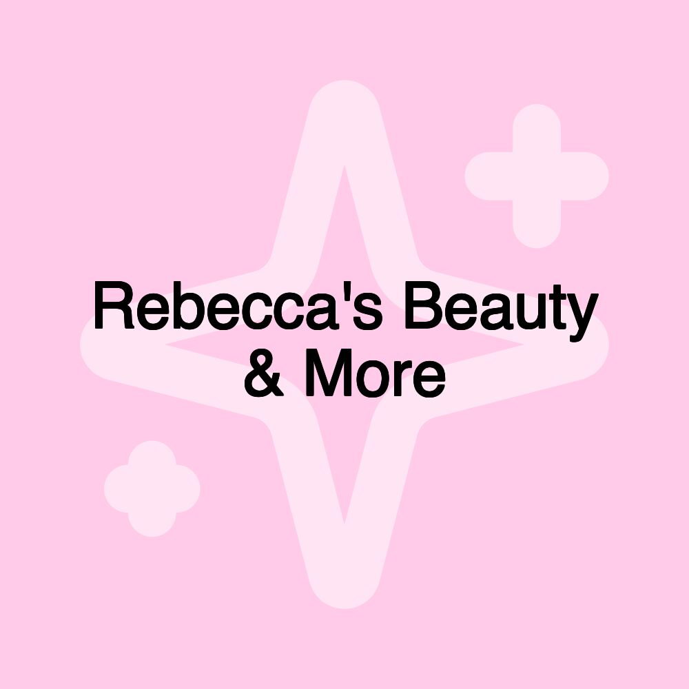 Rebecca's Beauty & More