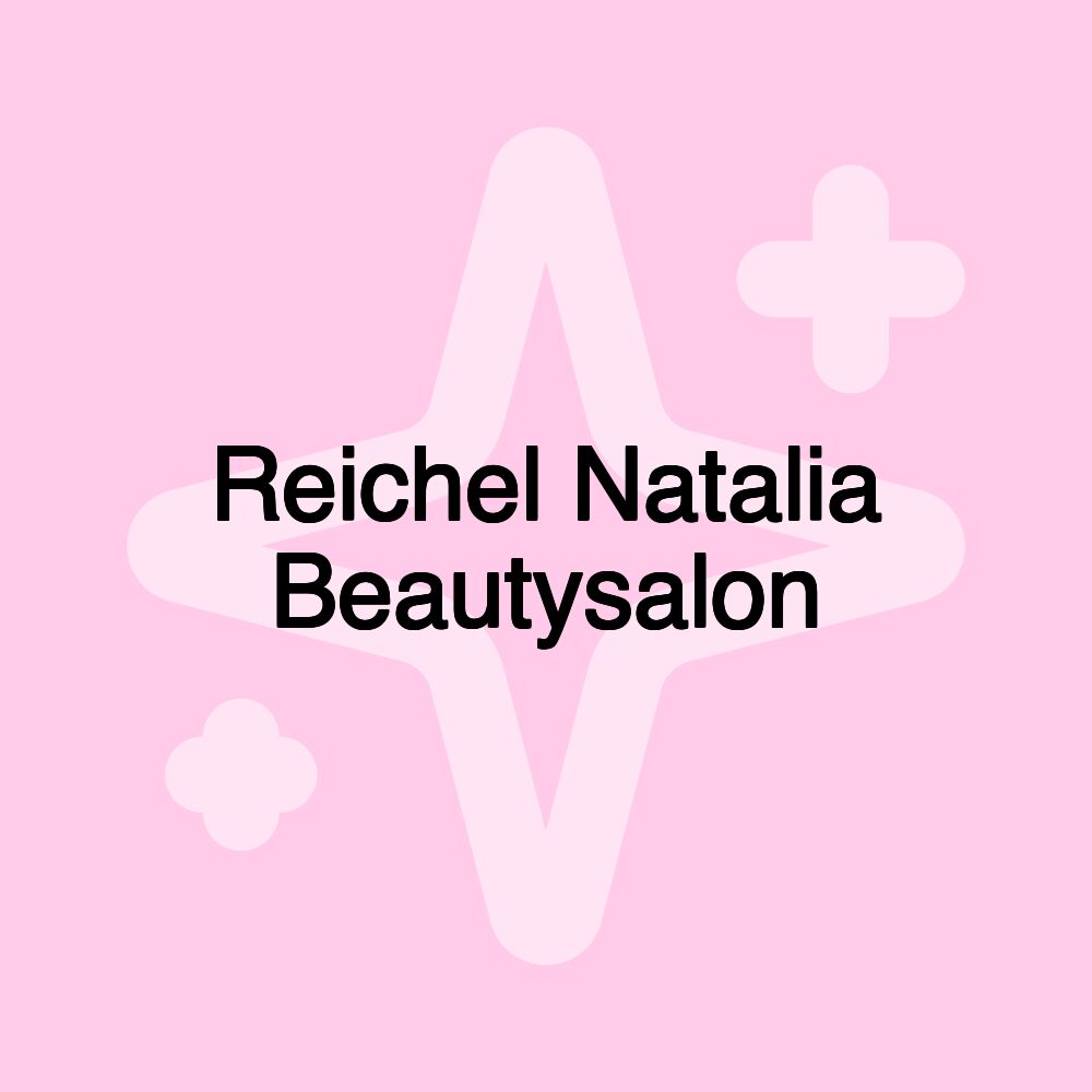 Reichel Natalia Beautysalon