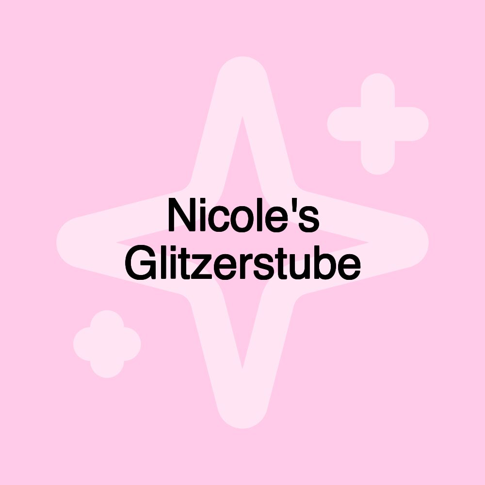 Nicole's Glitzerstube