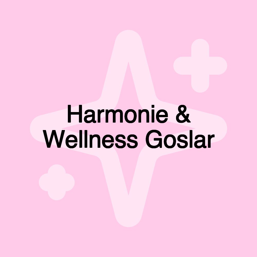 Harmonie & Wellness Goslar