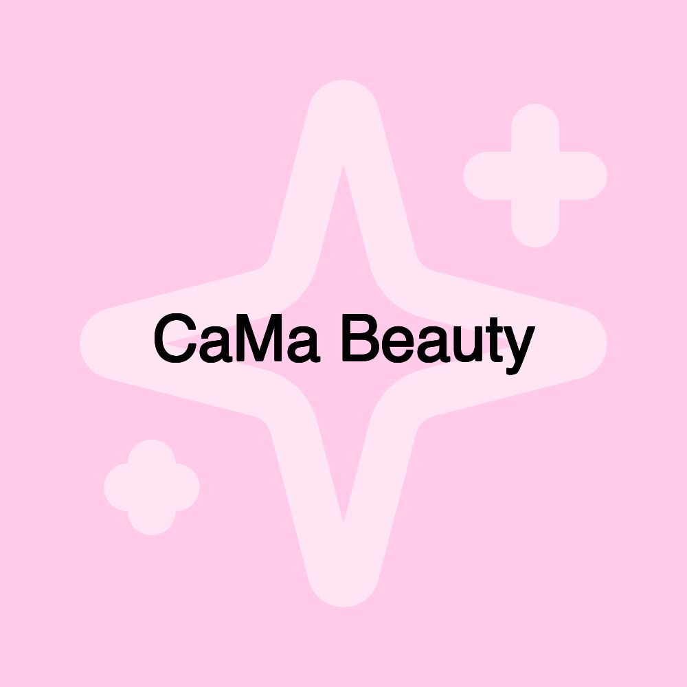 CaMa Beauty