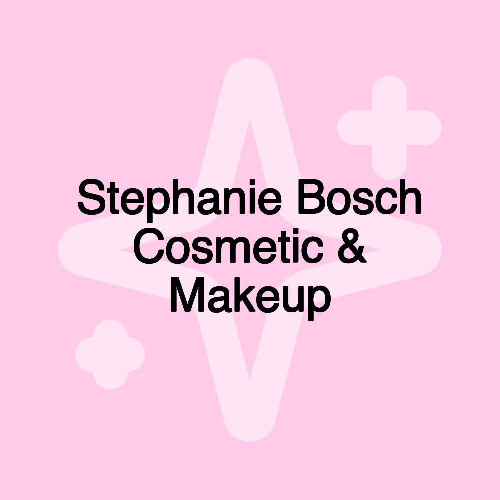 Stephanie Bosch Cosmetic & Makeup