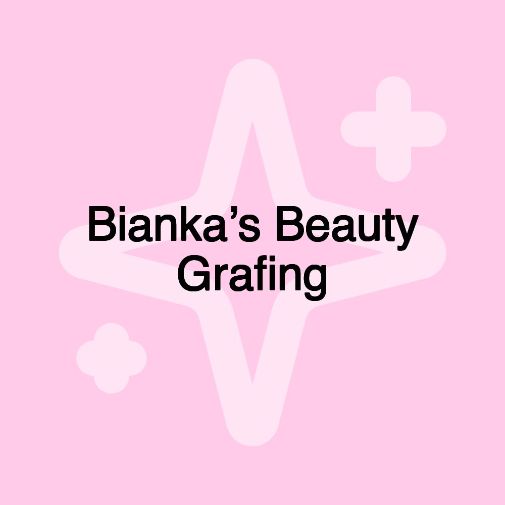 Bianka’s Beauty Grafing