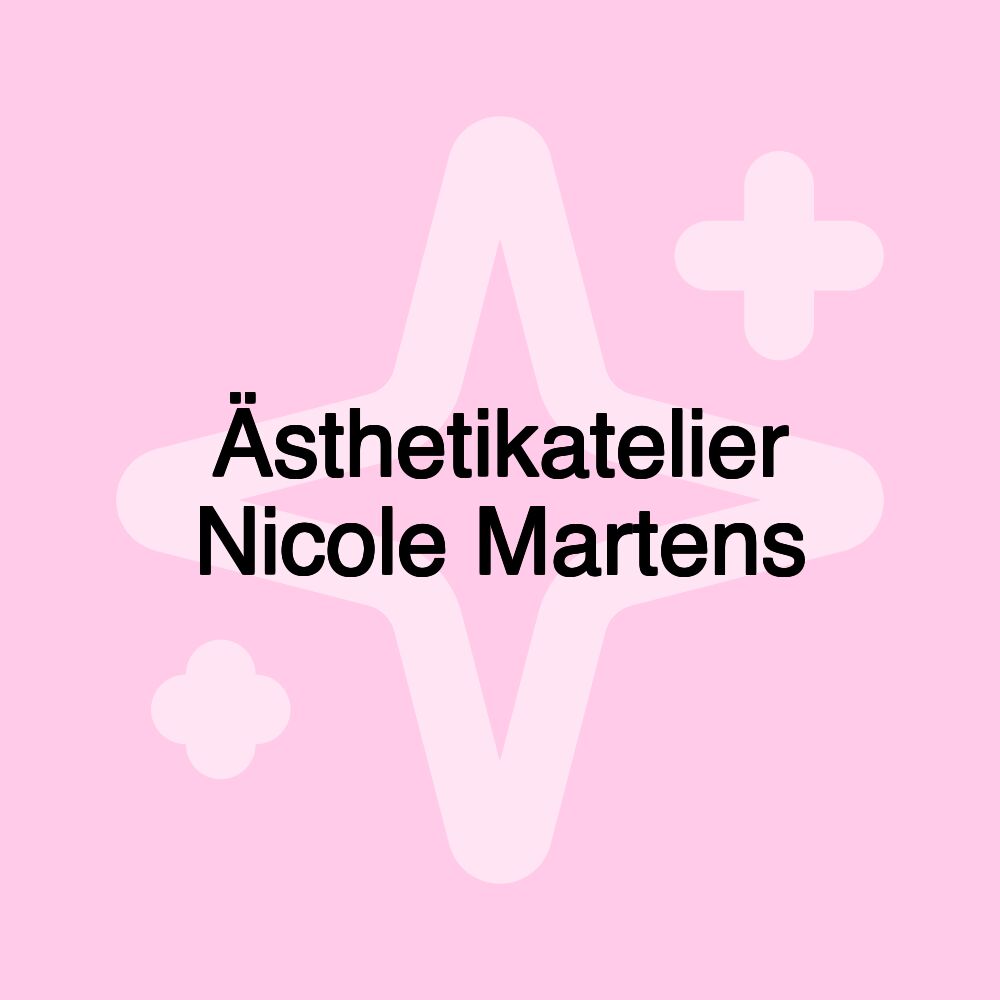 Ästhetikatelier Nicole Martens