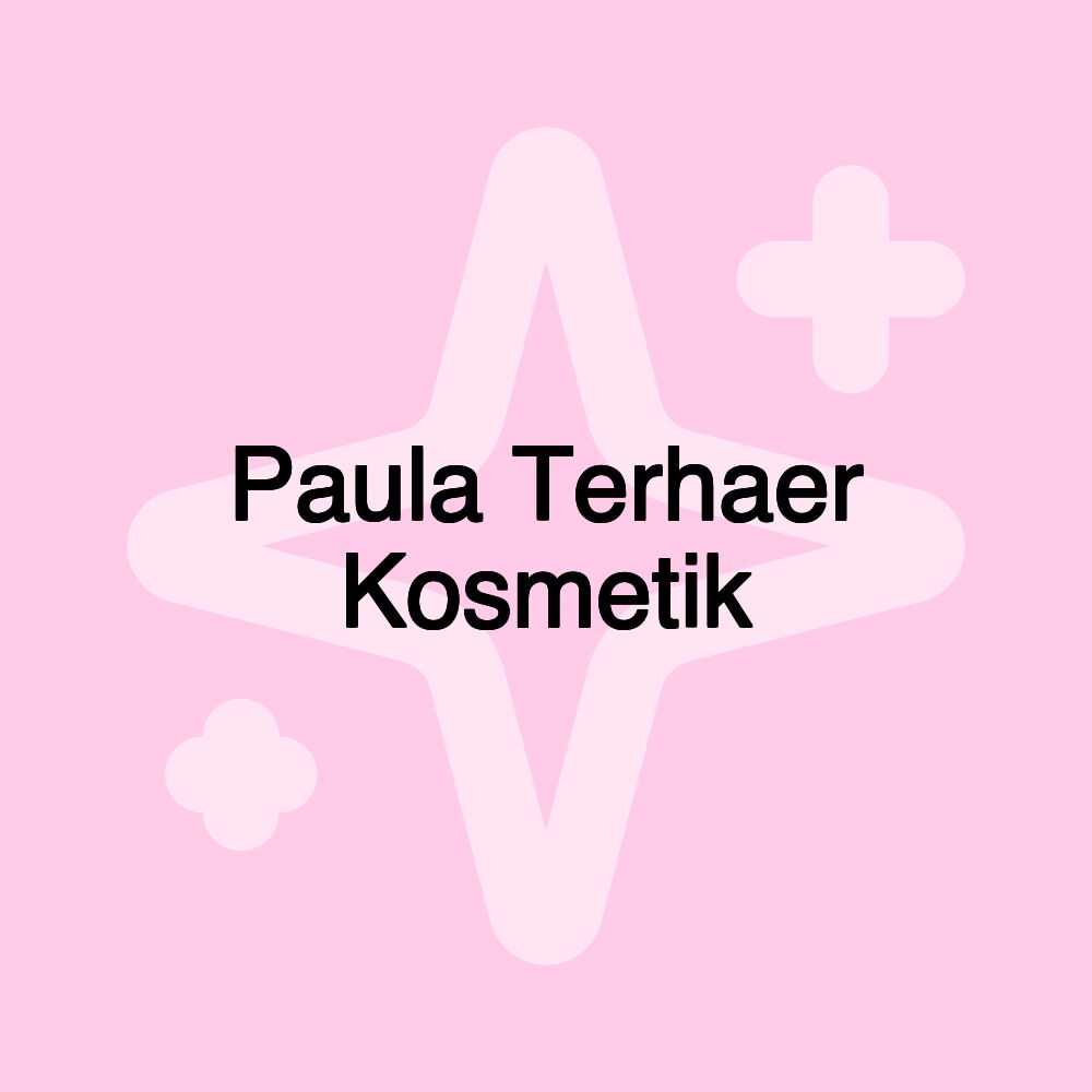 Paula Terhaer Kosmetik