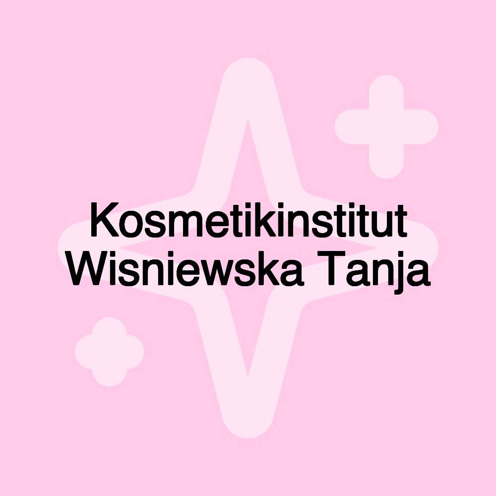 Kosmetikinstitut Wisniewska Tanja