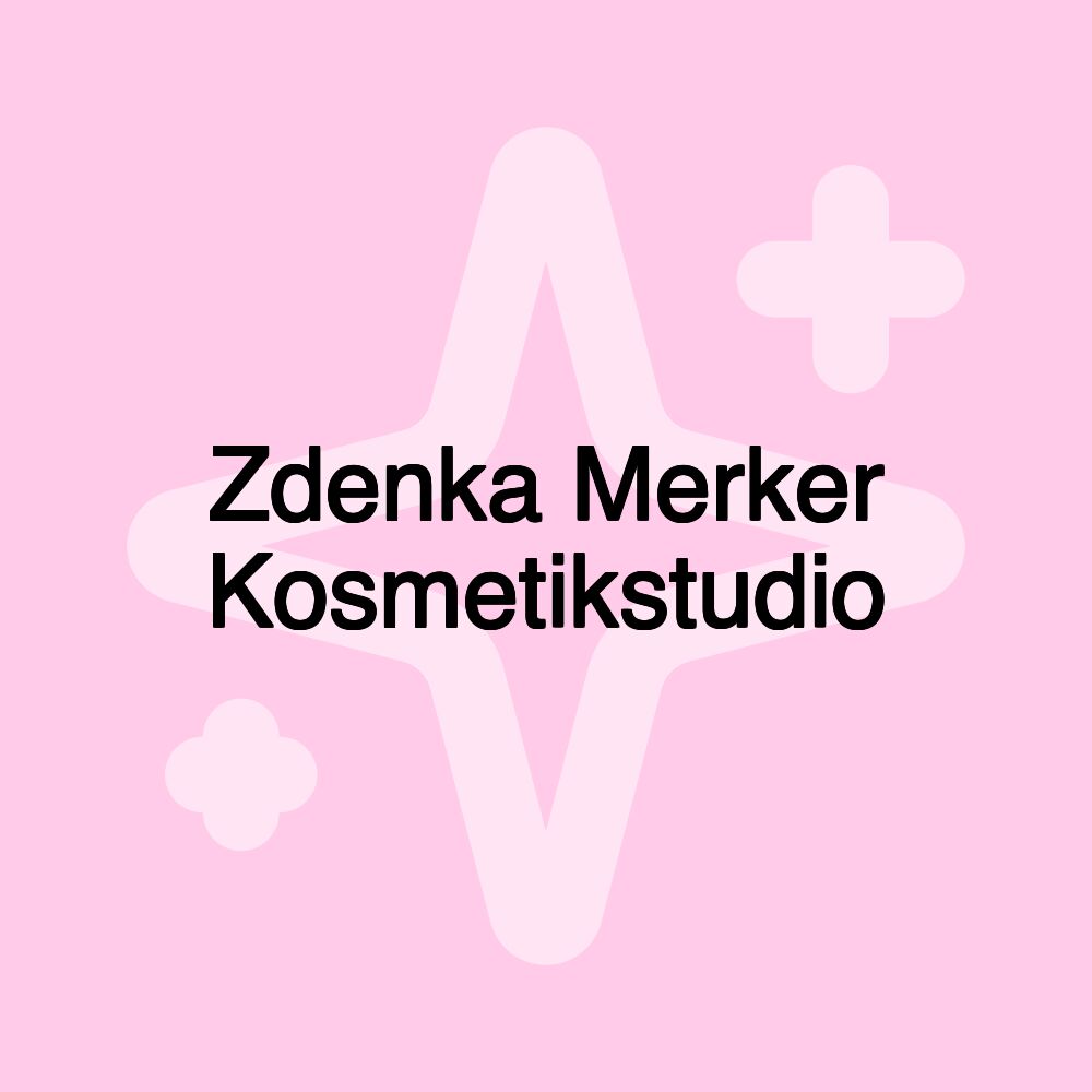 Zdenka Merker Kosmetikstudio