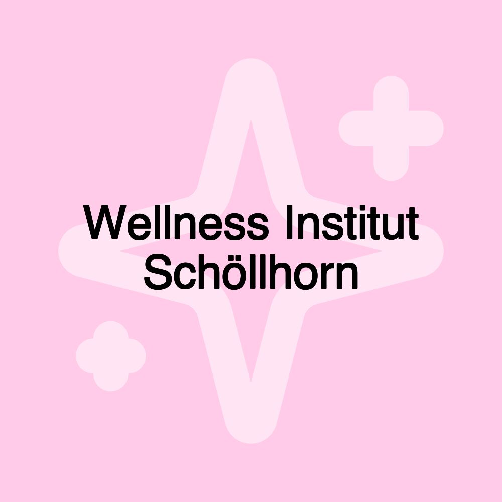 Wellness Institut Schöllhorn