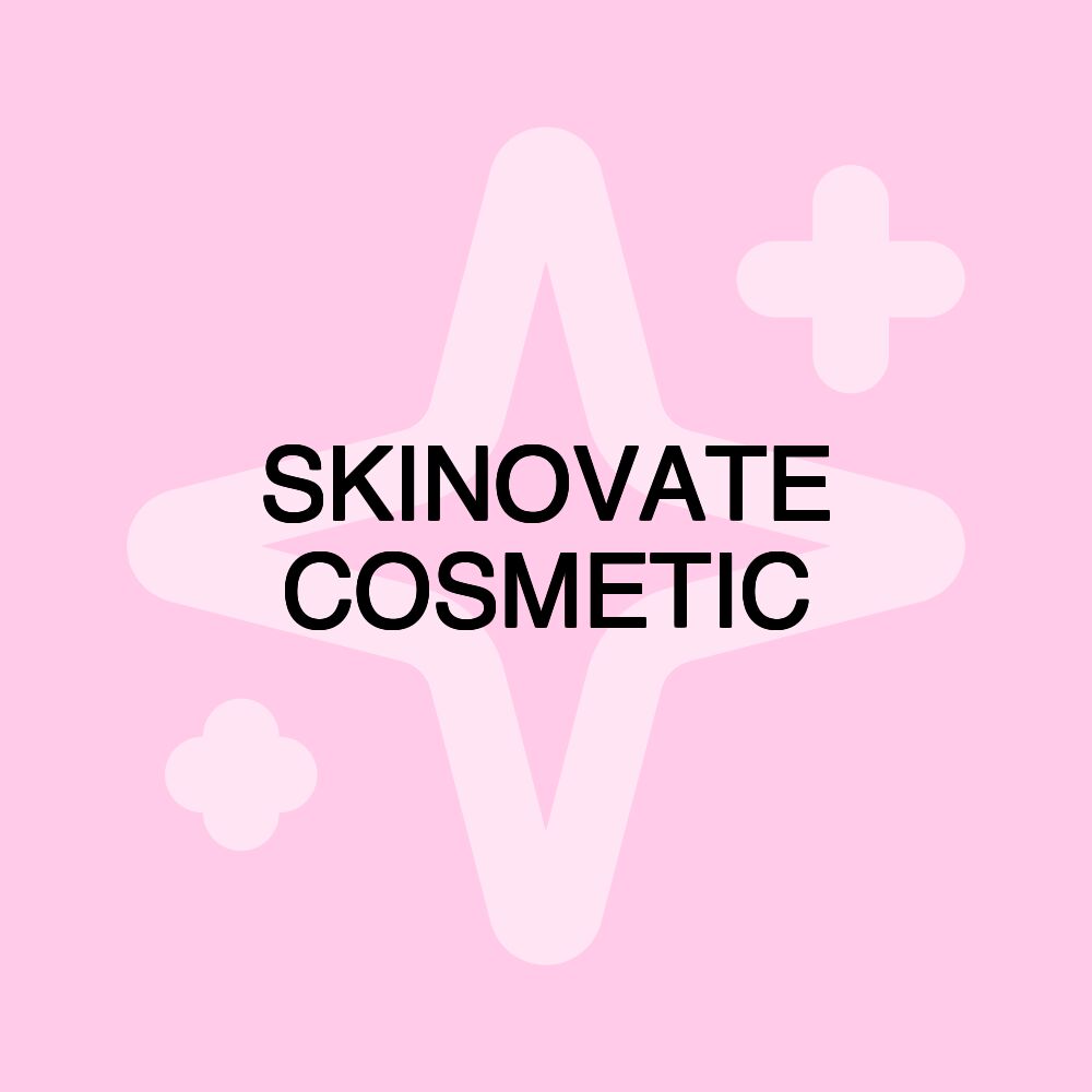 SKINOVATE COSMETIC