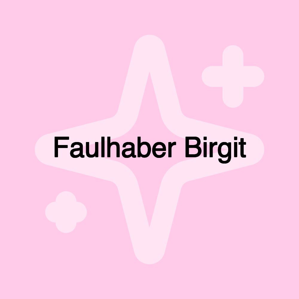 Faulhaber Birgit