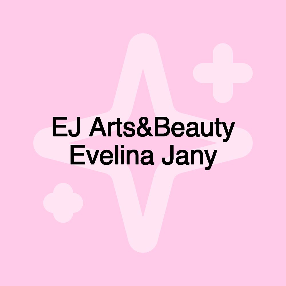 EJ Arts&Beauty Evelina Jany