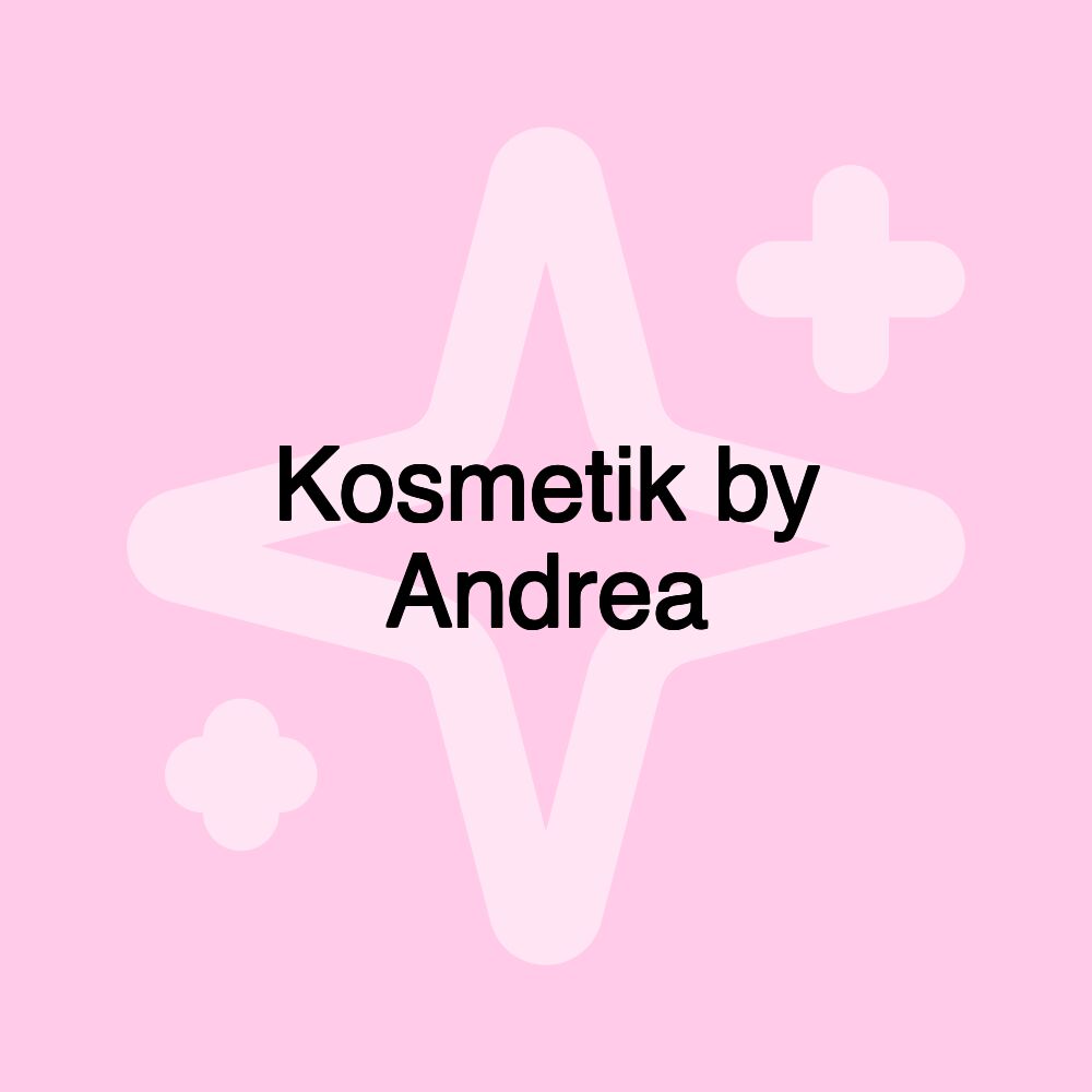 Kosmetik by Andrea