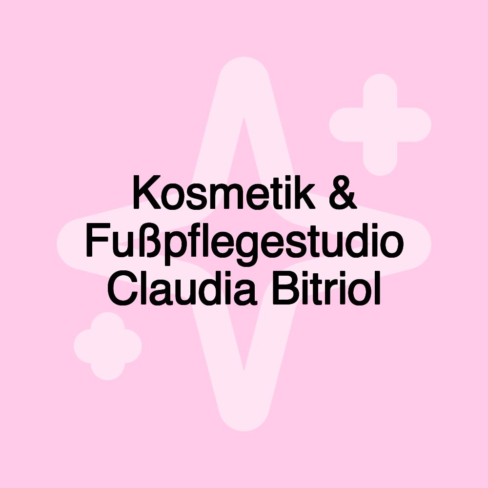 Kosmetik & Fußpflegestudio Claudia Bitriol