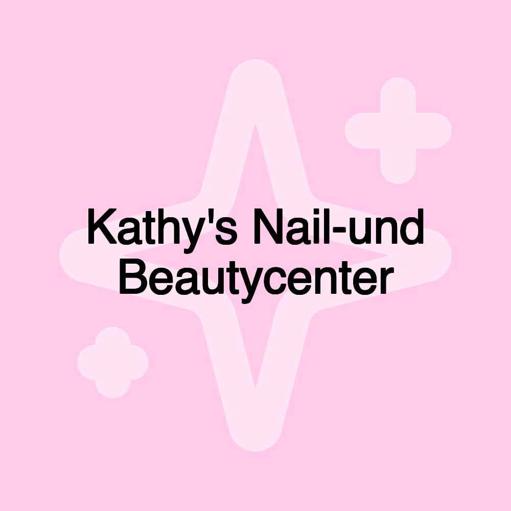 Kathy's Nail-und Beautycenter