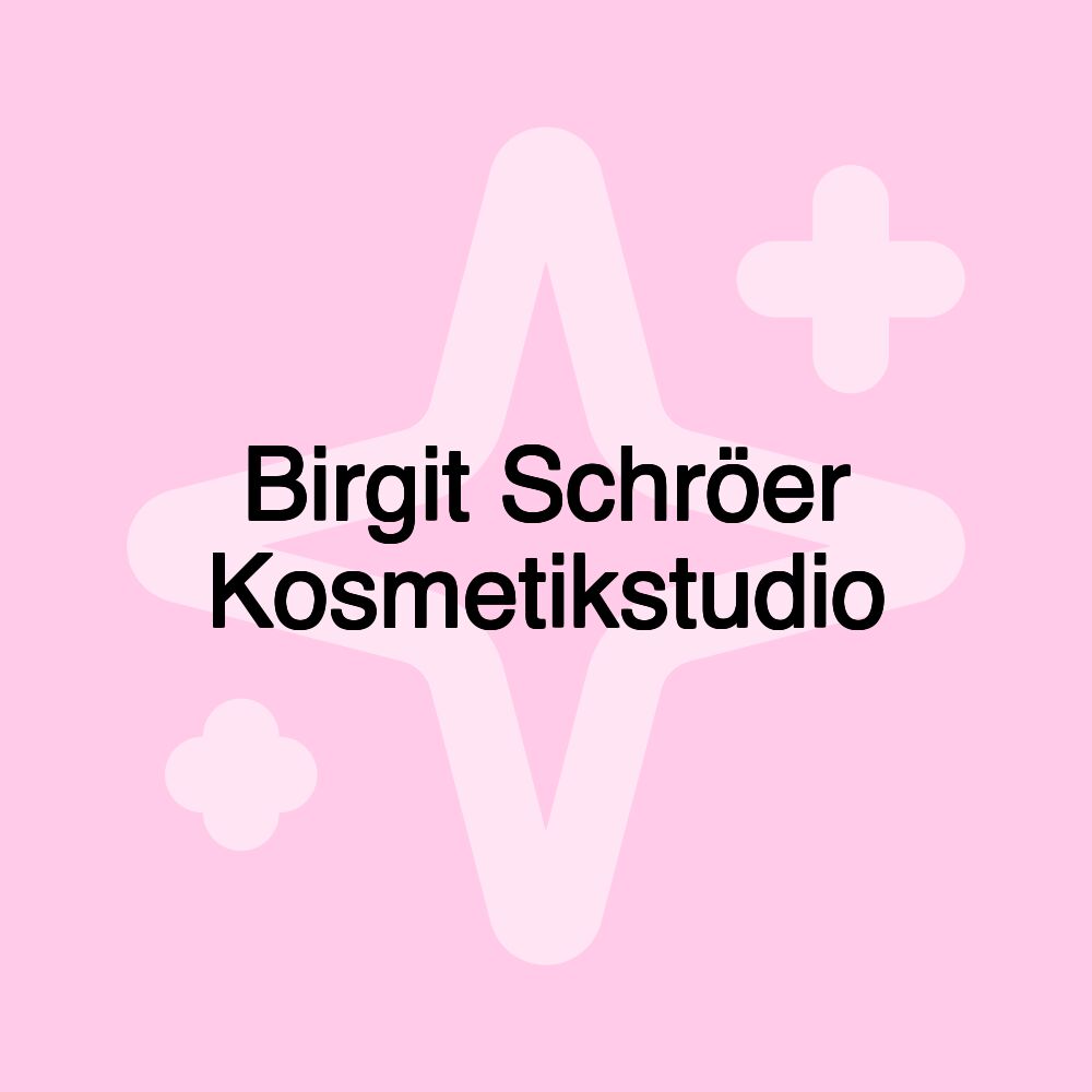 Birgit Schröer Kosmetikstudio