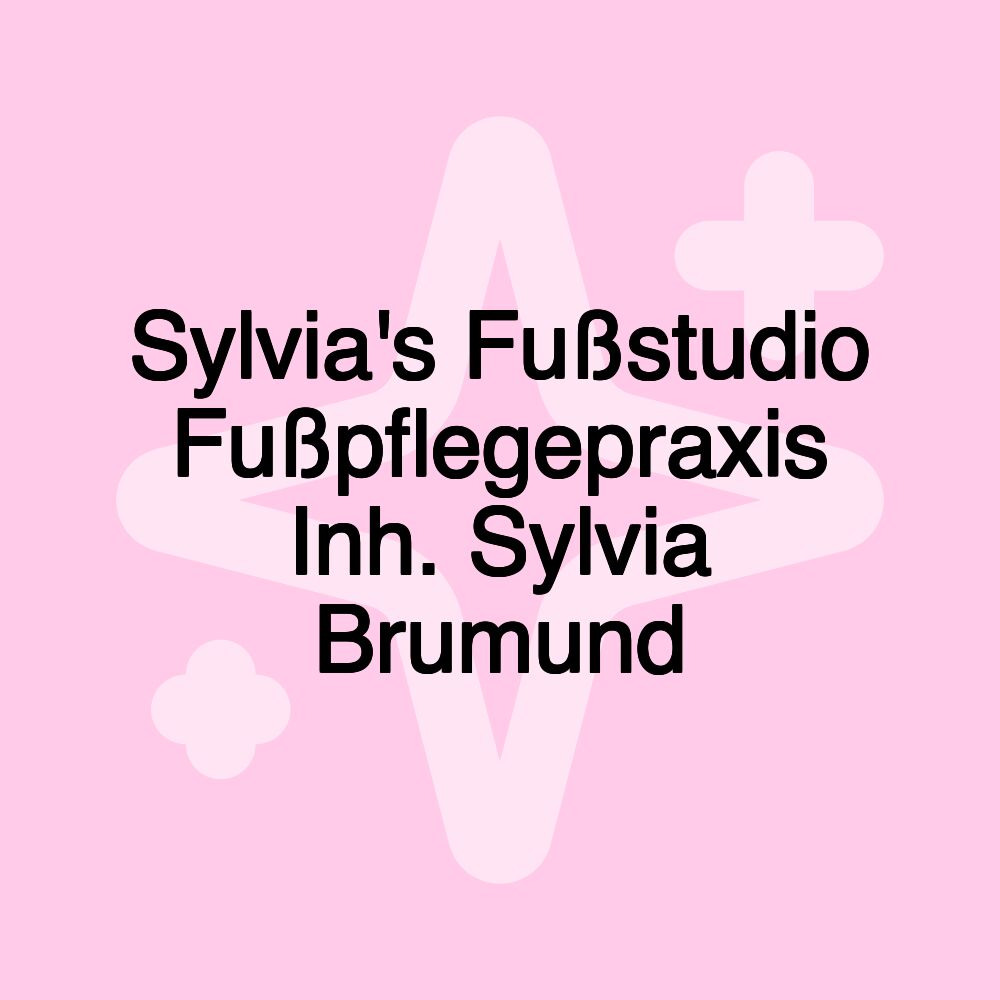 Sylvia's Fußstudio Fußpflegepraxis Inh. Sylvia Brumund