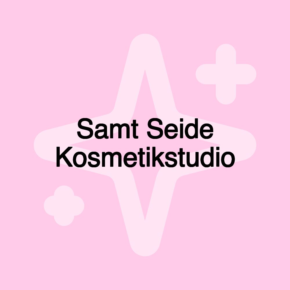 Samt Seide Kosmetikstudio